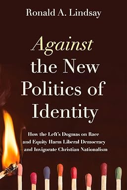 AgainstTheNewPoliticsOfIdentity book